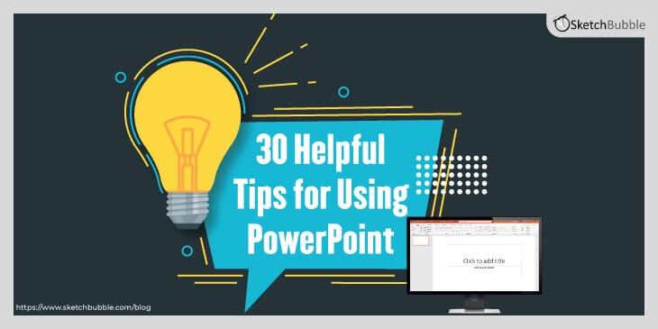 30 helpful tips for using powerpoint