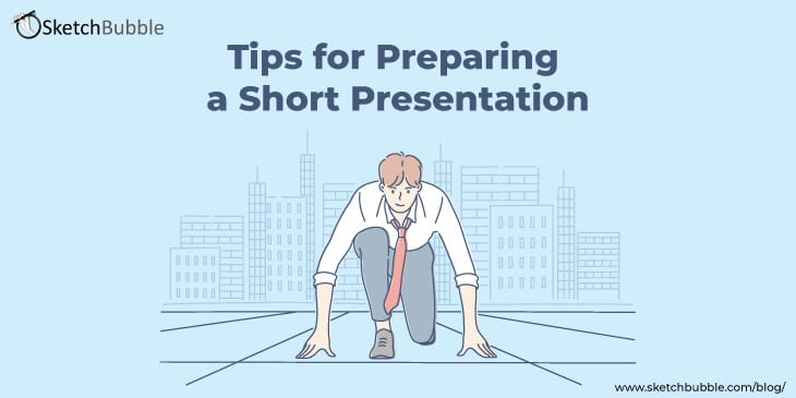 tips for preparing a short presentation
