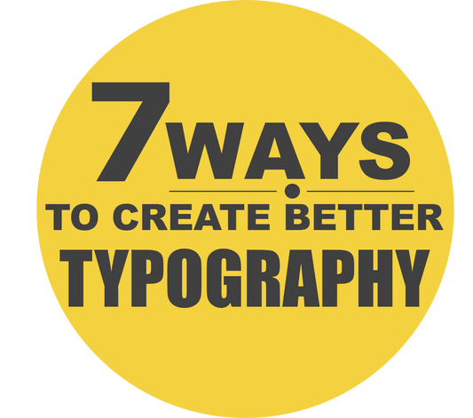Create Better Typography