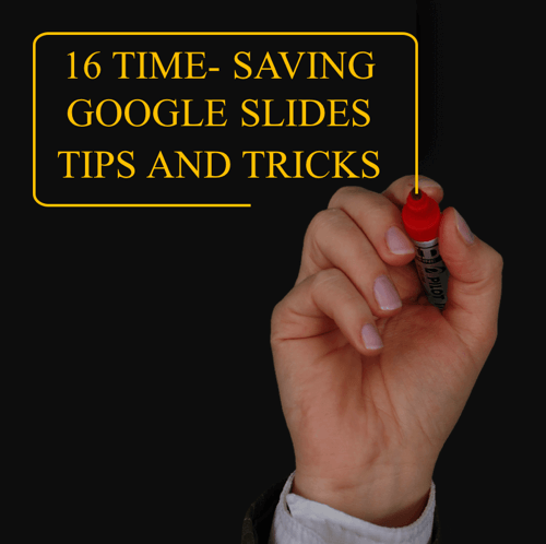 16 time saving google slides tips tricks even experts don t know