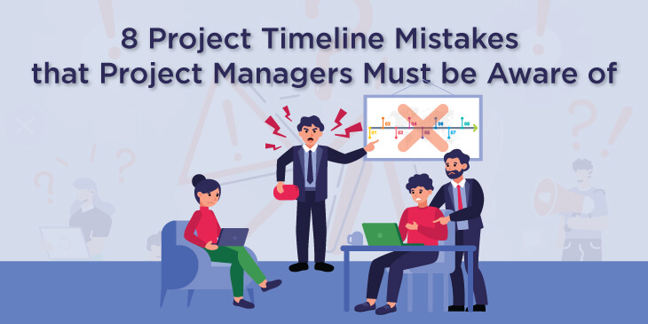 Project Timeline mistakes