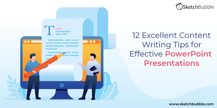 12 excellent content writing tips for effective powerpoint presentations