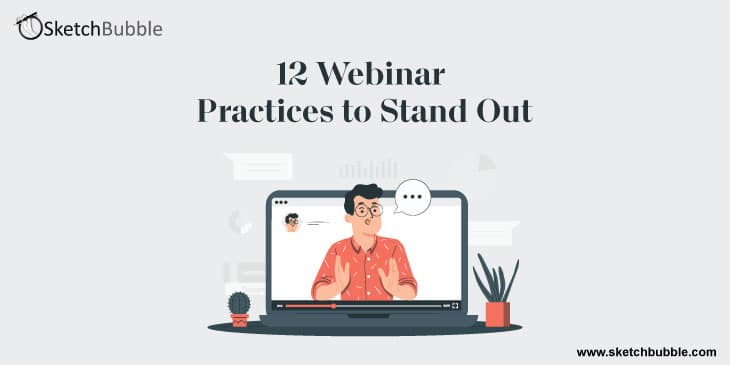 How to Make a Webinar: 12 Best Practices