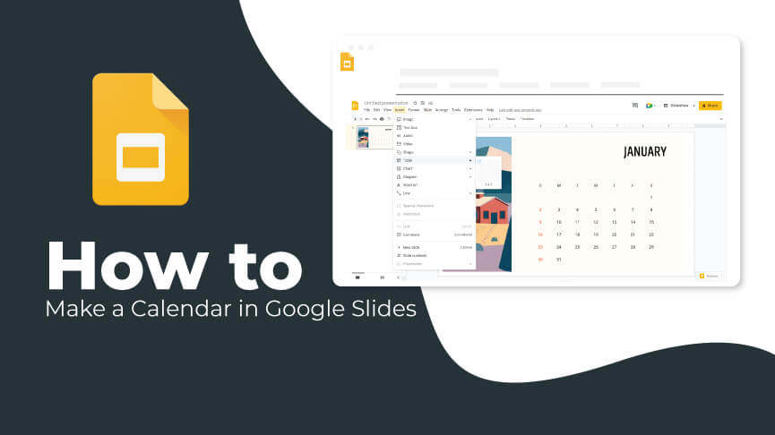 An Easy Guide to Create a Calendar in Google Slides