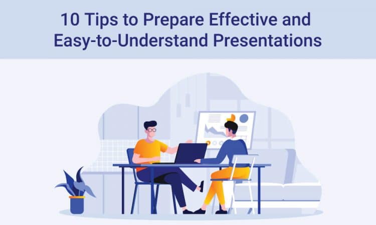 10 Best Ways to Make Remarkable and Easy-to-Understand Presentations