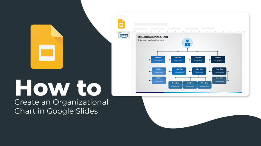 How to Create an Organizational Chart in Google Slides