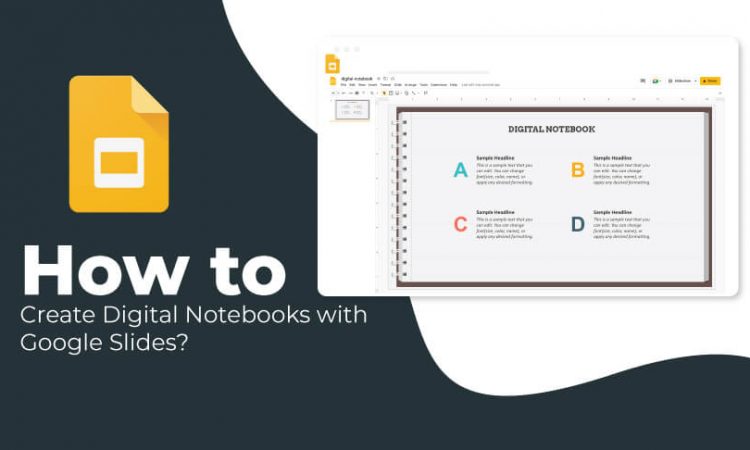 How to Create Digital Notebooks with Google Slides