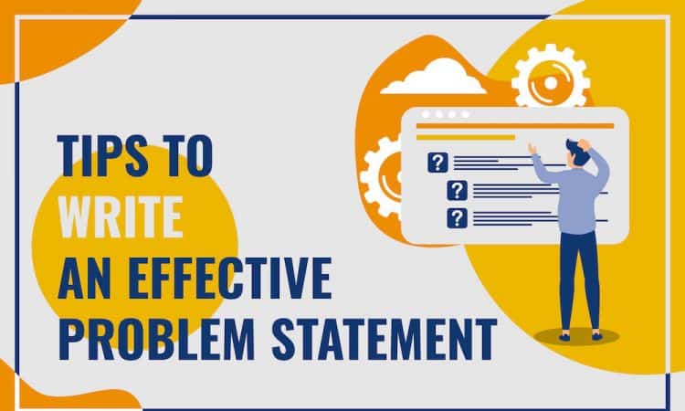 A Complete Guide to Writing a Clear and Concise Problem Statement