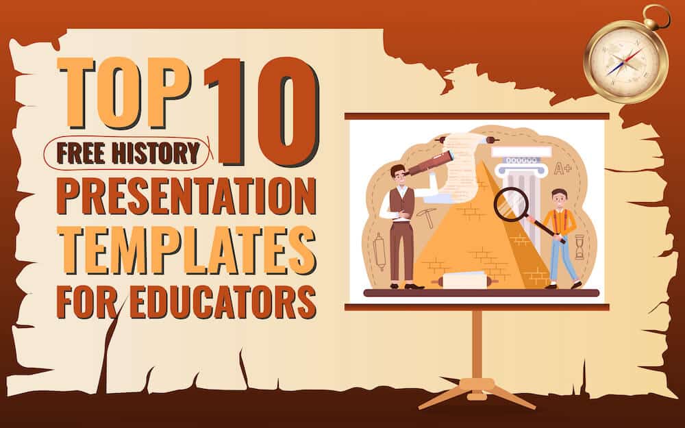 Top 10 Absolutely Free History Presentation Templates for Educators