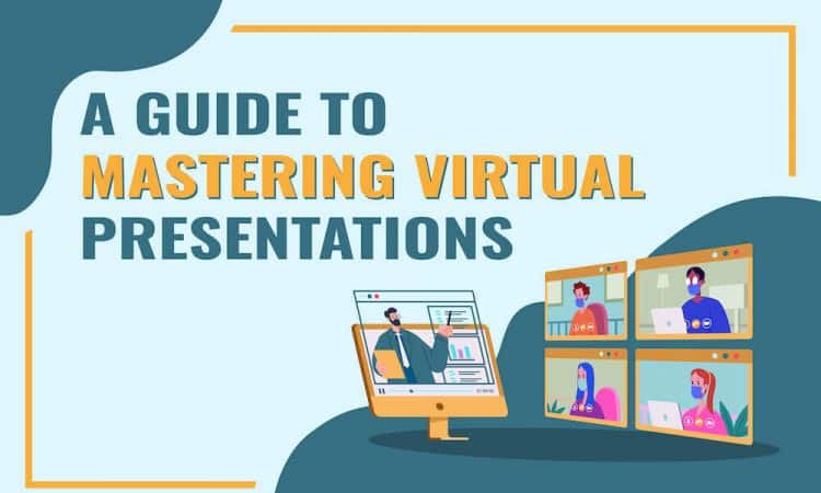 A Guide to Mastering Virtual Presentations