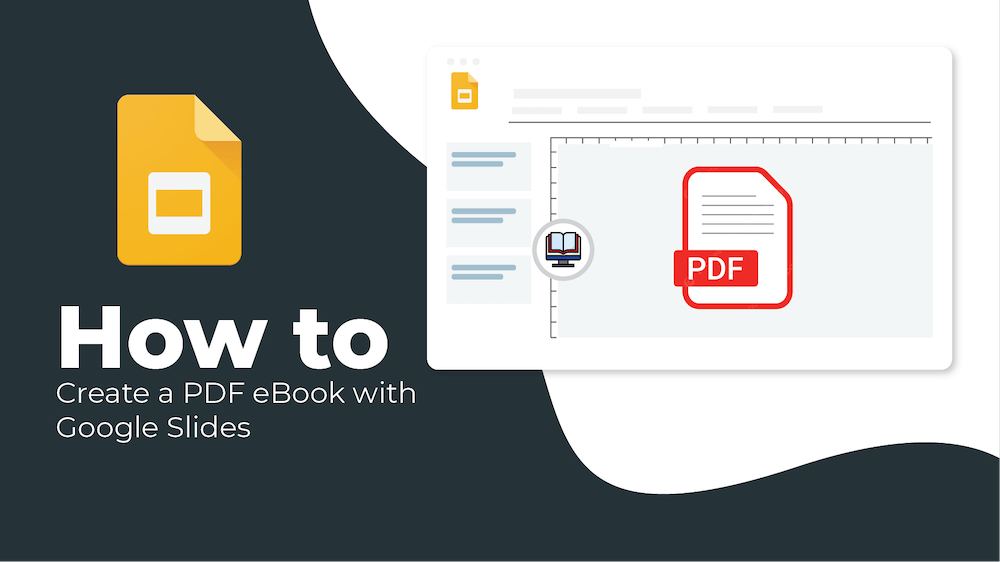 Simple Steps to Create a PDF eBook with Google Slides?
