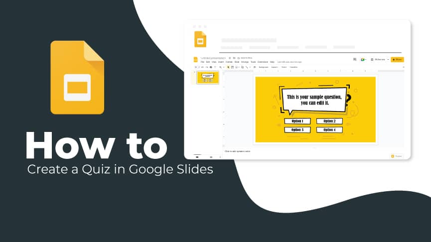 Simple Steps to Create a Quiz in Google Slides