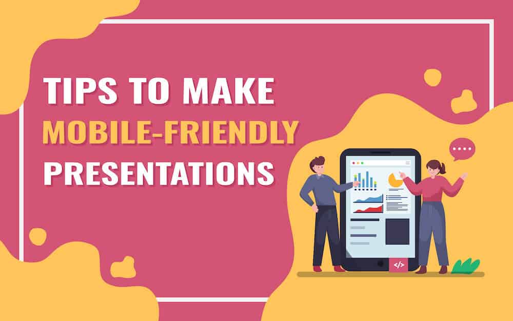 A Guide to Mobile Presentations: Navigating the Digital Landscape