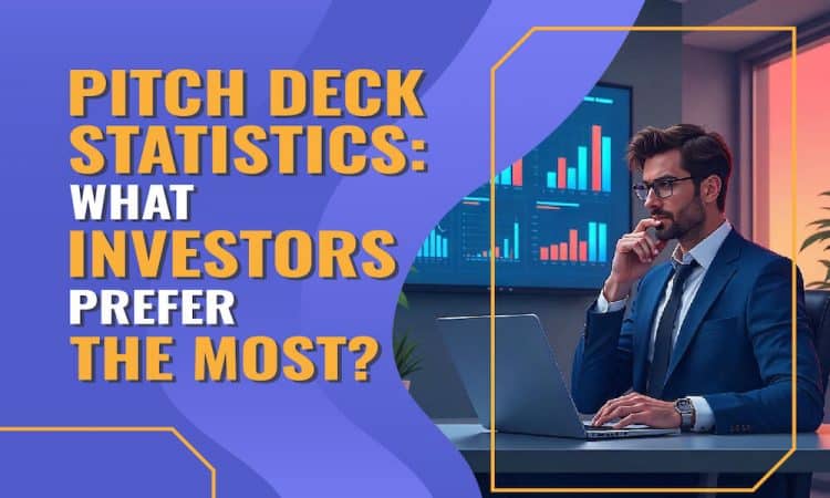 The Future of Pitch Deck: Emerging Trends and Statistics