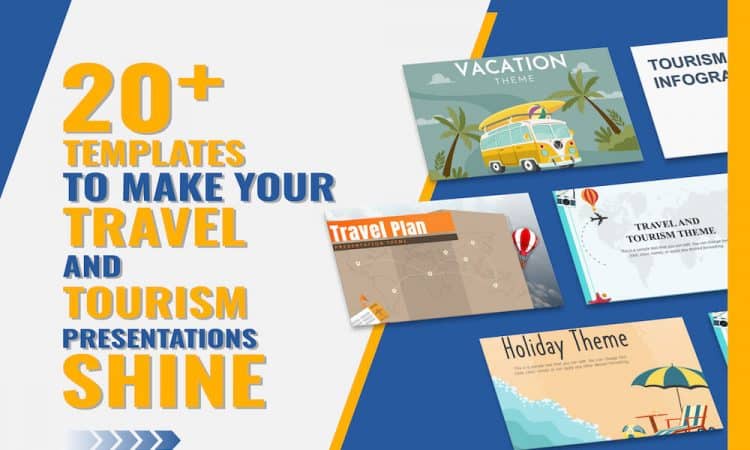 20+ Templates to Make Your Travel and Tourism Presentations Shine