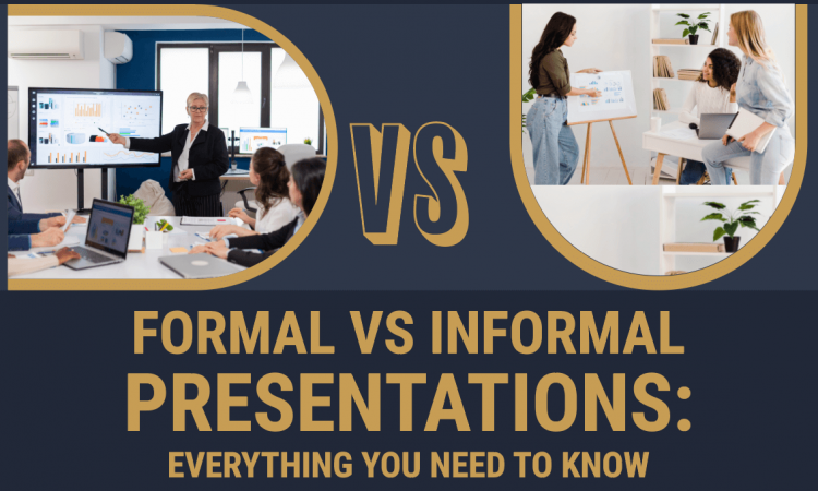A Guide for Formal vs Informal Presentation