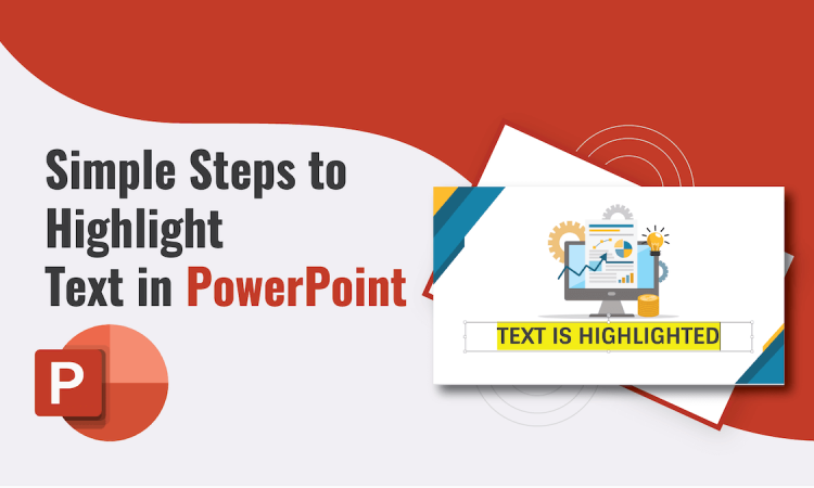 A Guide to Highlighting Text in PowerPoint