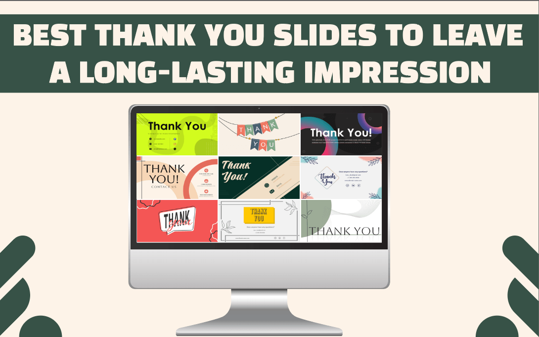 7 Best Thank You Slides to Leave a Long-Lasting Impression
