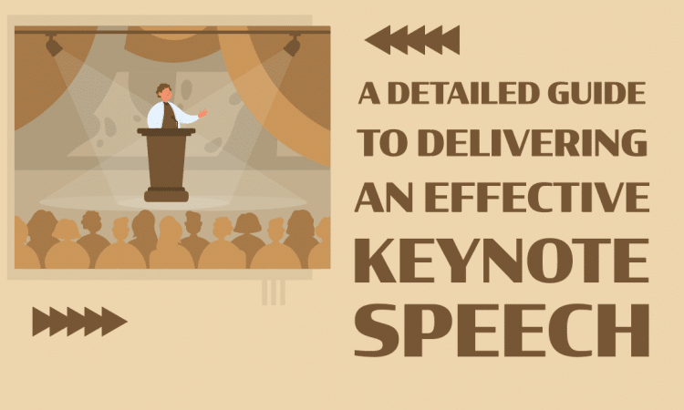 A Detailed Guide to Delivering an Effective Keynote Speech