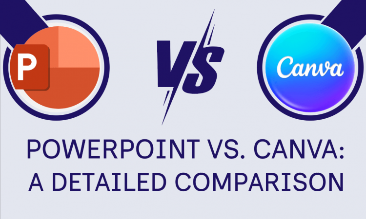 PowerPoint Vs. Canva: Which is Better For You?