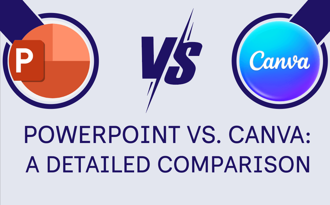 PowerPoint Vs. Canva: Which is Better For You?