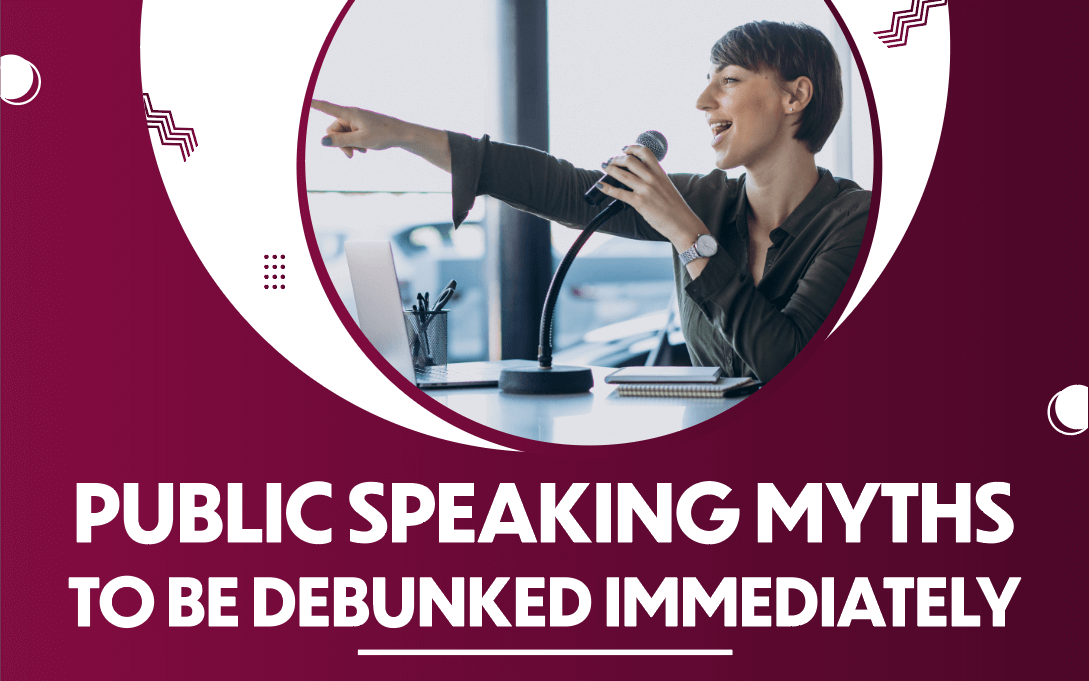 Public Speaking Myths You Need to Dispel Right Away