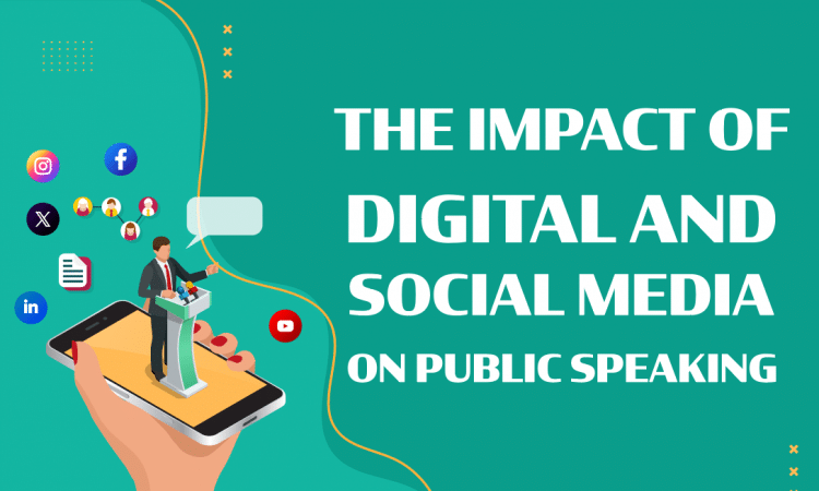 The Impact of Digital and Social Media on Public Speaking