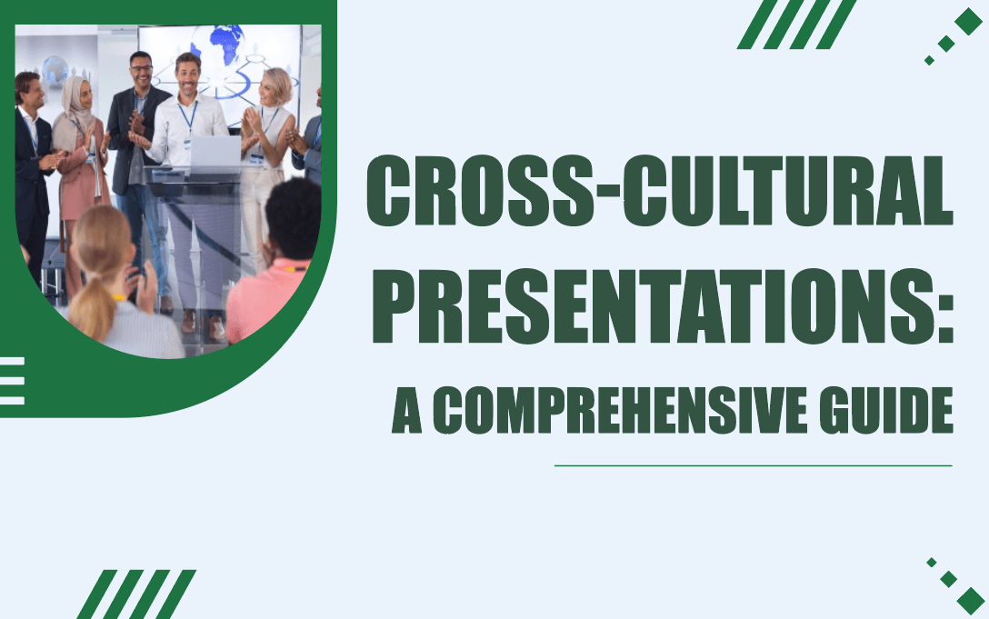 Speaking to a Global Audience: Tips for Cross-Cultural Presentations
