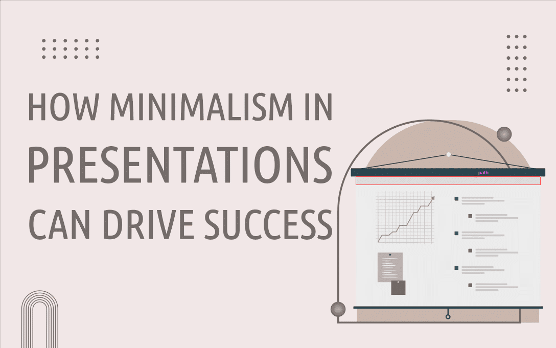 How Minimalism in Presentations Can Drive Success