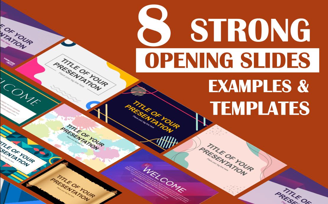 8 Strong Opening Slides Examples and Templates