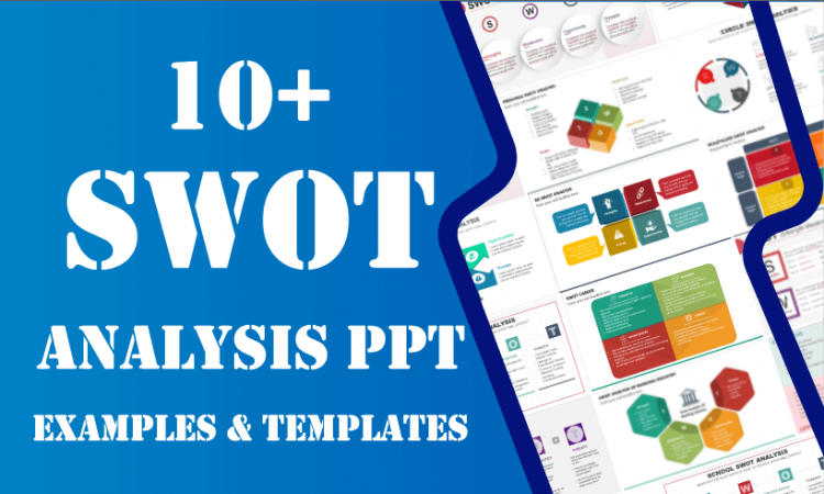 10+ SWOT Analysis PPT Examples and Templates