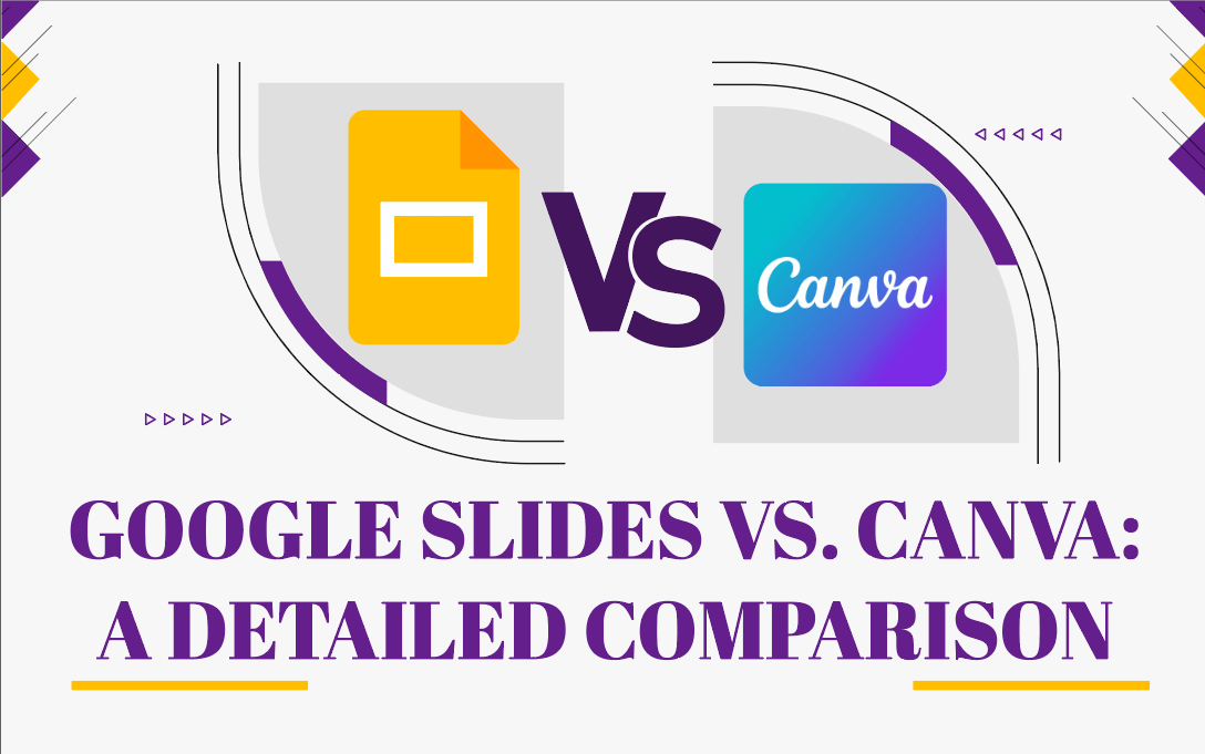 Google Slides Vs. Canva: A Detailed Comparison