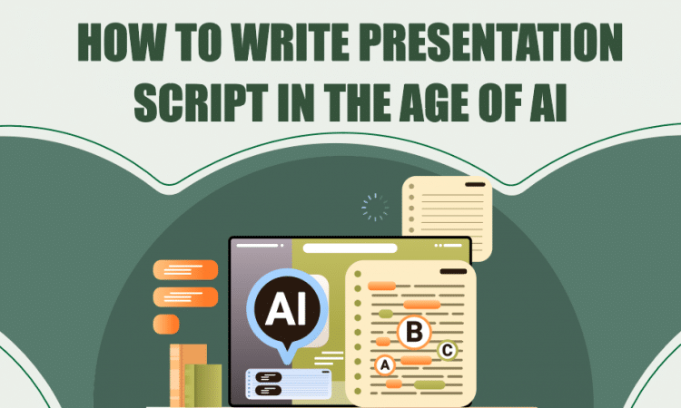 How to Write Presentation Script in the Age of AI