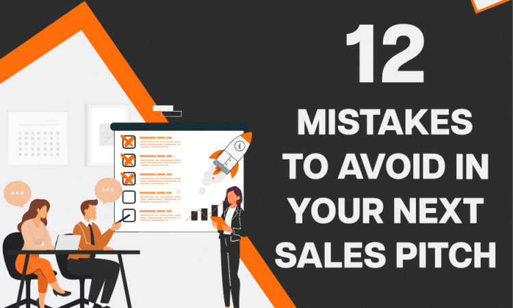 12 Common Mistakes that Could Ruin Your Sales Presentation
