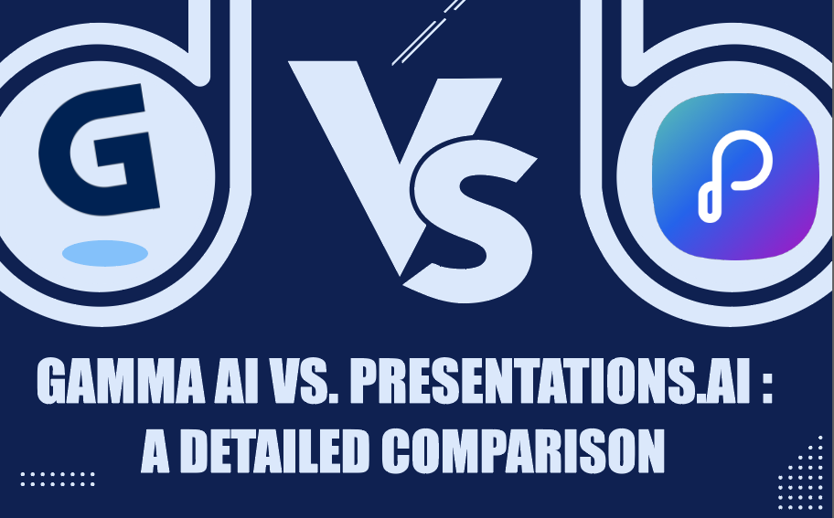 Gamma AI Vs. Presentations.AI : A Detailed Comparison